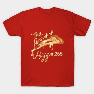 Pursuit of Happiness T-Shirt